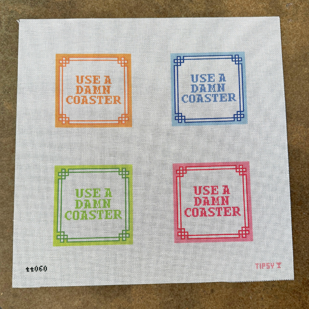 Use a Damn Coaster Coasters Needlepoint Canvas