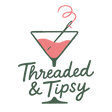 Threaded & Tipsy