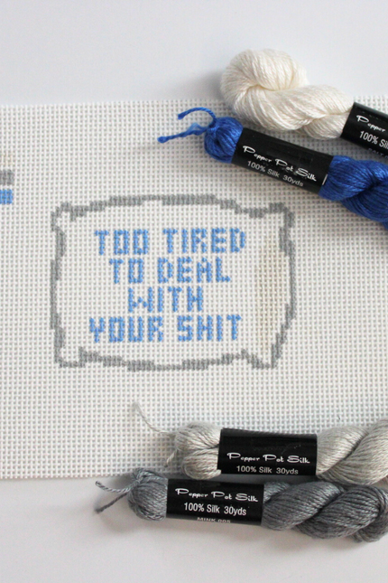 Too Tired to Deal