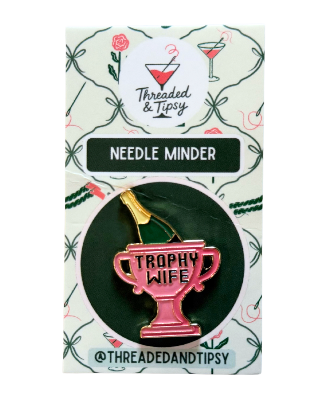 Trophy Wife Needle Minder
