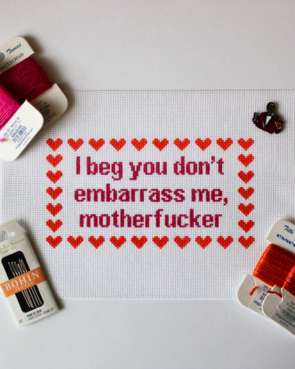 Don't Embarrass Me...