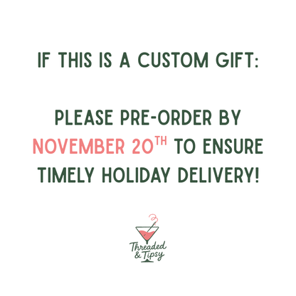 Text message for pre-ordering a custom gift by November 20th, with threaded &amp; tipsy&