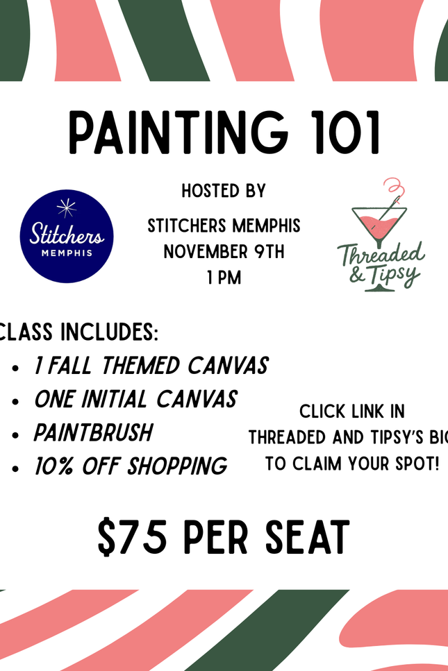 Nov 9th - Painting Class at Stitcher's Memphis
