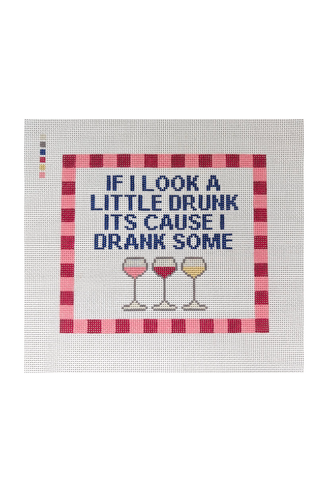 Cause I Drank Some